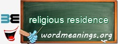 WordMeaning blackboard for religious residence